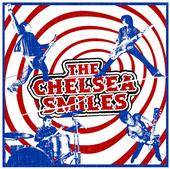 The Chelsea Smiles : The Chelsea Smiles